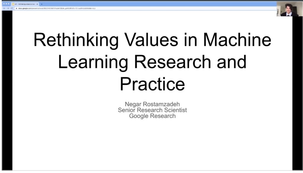 Stats Winter 2022 Workshop Dr. Negar Rostamzadeh “Rethinking Values in Machine Learning Research and Practice”