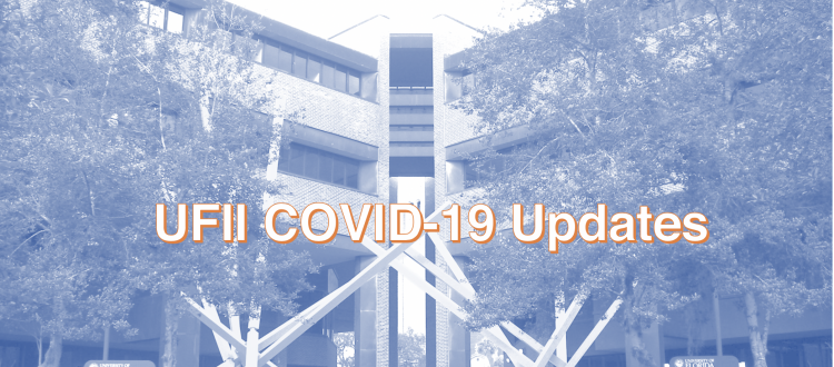 UFII COVID-19 UPDATES