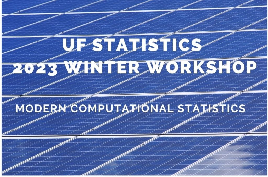 Stats 2023 Winter Workshop - Friday AM Speakers Drs. Michael Daniels, Martin Wainwright, Yuting Wei, Rajesh Ranganath